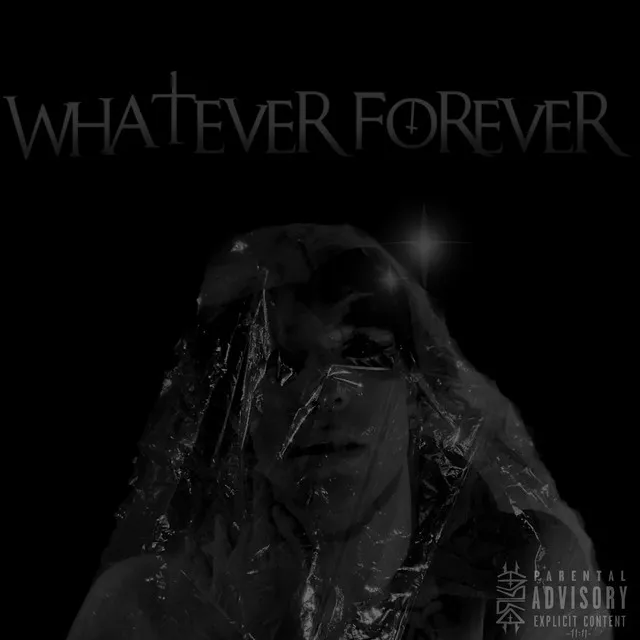 Whatever Forever