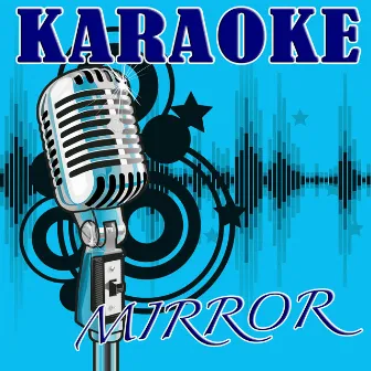 Mirror (Lil Wayne feat. Bruno Mars Tribute) - Karaoke by The Karaoke Kid