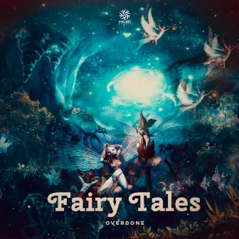 Fairy Tales by Overdone