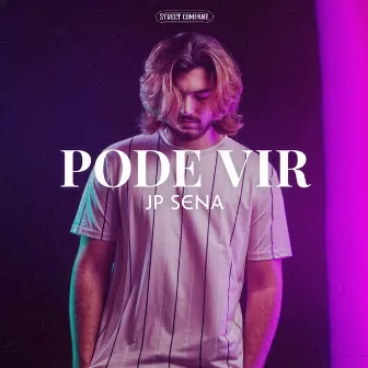 Pode Vir by JP Sena