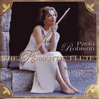 The Romantic Flute by Paula Robison