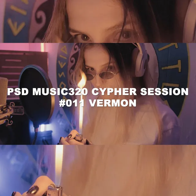 Vermon Psdmusic320 Cypher Session #011