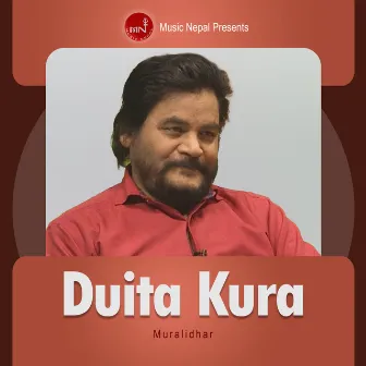 Duita Kura by Purushottam Neupane