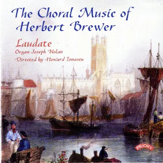 The Choral Music of Herbert Brewer by Herbert Brewer