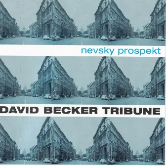 Nevsky Prospekt by David Becker Tribune