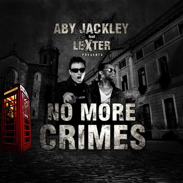 No More Crimes (feat. Lexter)