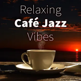 Relaxing Café Jazz Vibes by Jazz Guitar Music Academy