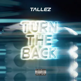 Turn the Back by Tallez