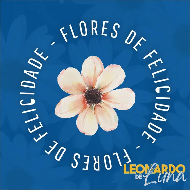 Flores de Felicidade