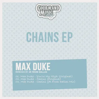 Chains EP by Max Duke