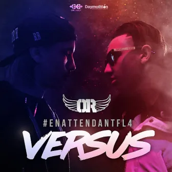 Versus #En attendant FL4 by Ouss & Riane