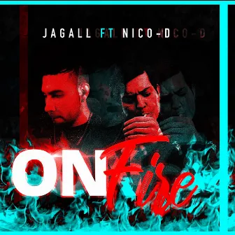 Onfire by Jagall