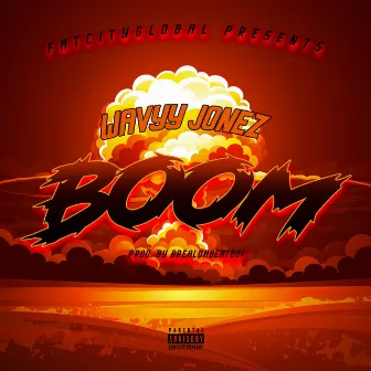 Boom by Wavyy Jonez