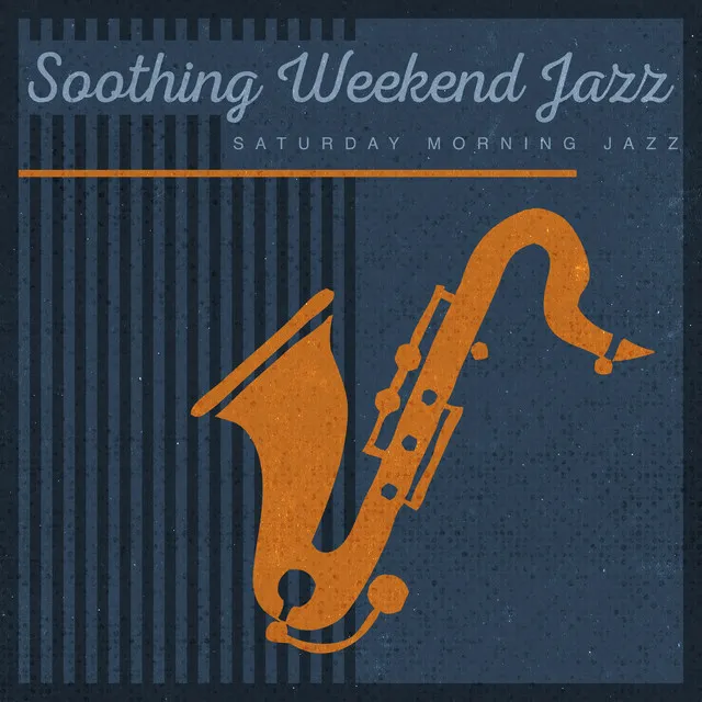 Soothing Weekend Jazz