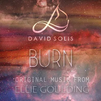 Burn (Orchestral Version) by David Solís