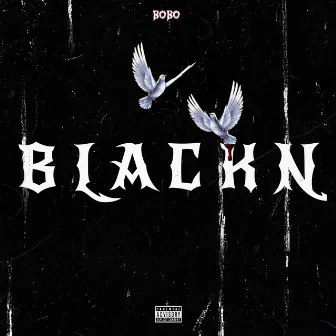 BLACKN by Bobo