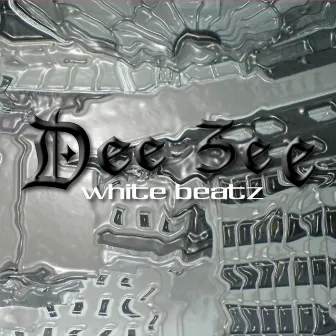 White Beatz by Dee Zee