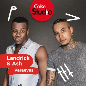 Paraeyes (Coke Studio South Africa: Season 2) by Landrick