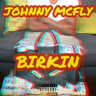 Birkin by Johnny Mcfly