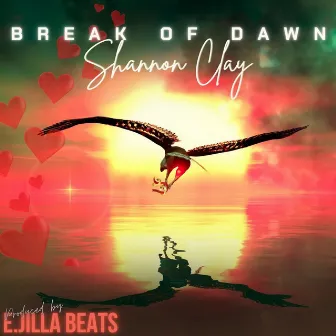 Break of Dawn by Shannon Clay