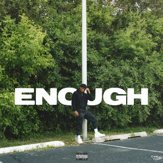 Enough by Cam Will