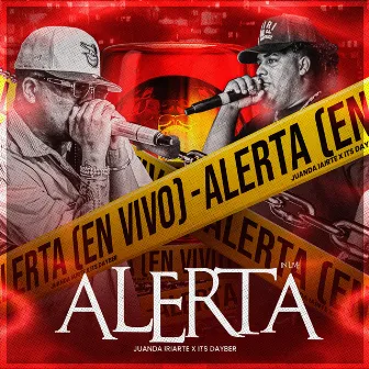 Alerta (En Vivo) by Its Dayber