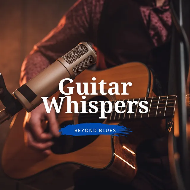 Guitar Whispers: Blues Instrumentals