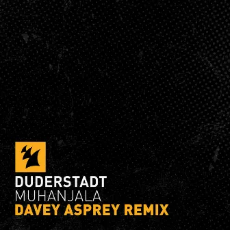 Muhanjala (Davey Asprey Remix) by Duderstadt