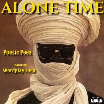 Alone Time by Poetic Peez