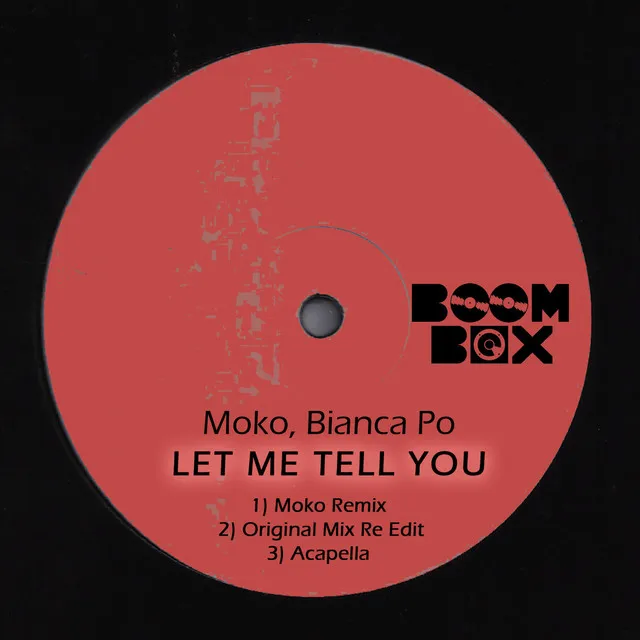 Let Me Tell You - Moko Remix