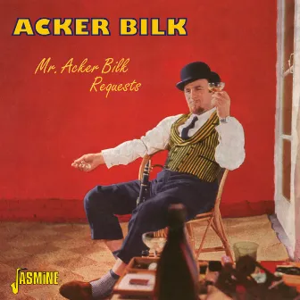 Mr. Acker Bilk Requests by Acker Bilk