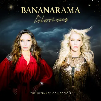 Glorious – The Ultimate Collection by Bananarama