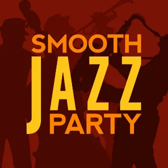 Smooth Jazz Party by Unknown Artist