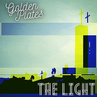 The Light by Golden Plates