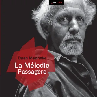 Manneke: La mélodie passagère by Daan Manneke