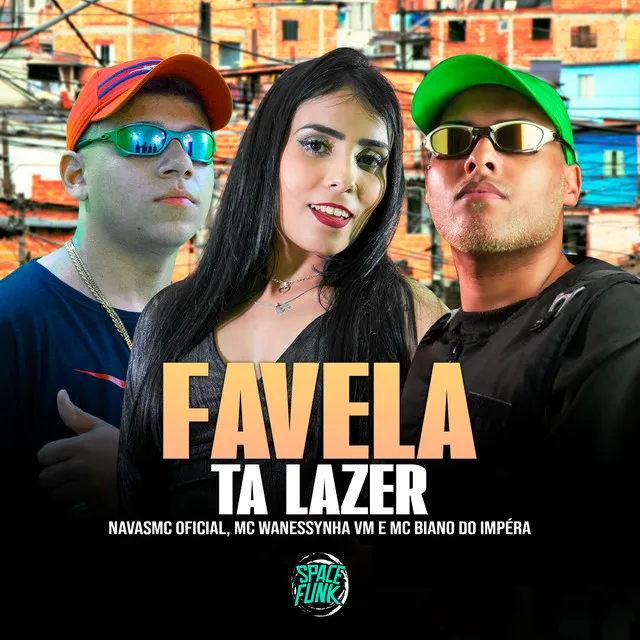 Favela Ta Lazer