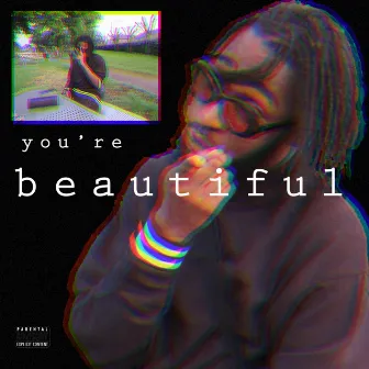 You're Beautiful. by Ugø