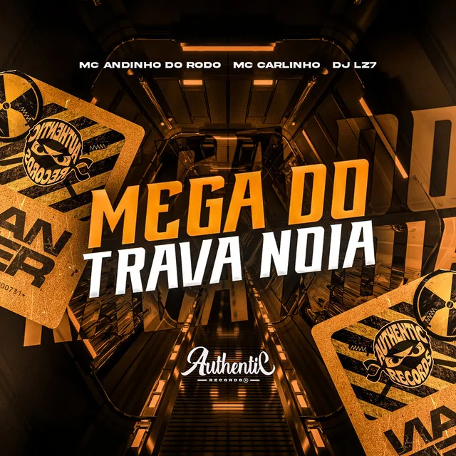 Mega do Trava Noia