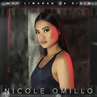 May Liwanag Sa Dilim by Nicole Omillo