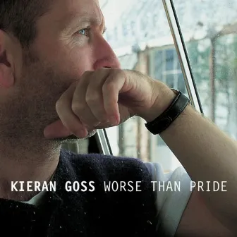 Worse Than Pride by Kieran Goss