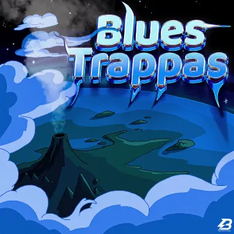 BLUES TRAPPAS by friendly