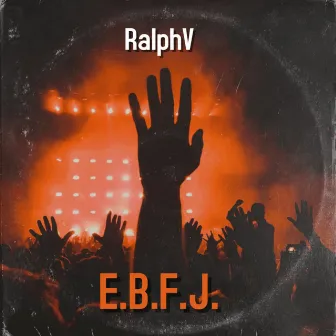 E.B.F.J. by RalphV