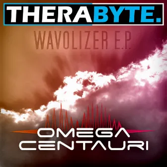 Wavolizer E.P. by Omega Centauri