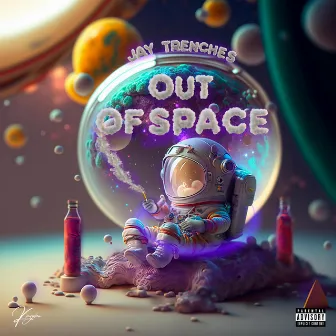 Out Of Space by Jay Trenches