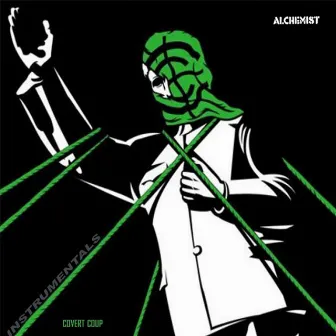 Covert Coup Instrumentals by The Alchemist