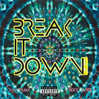 Break It Down! by Dvnte Musick