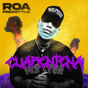 Cuarentena by Roa