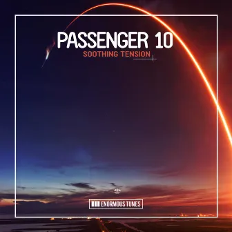 Soothing Tension by Passenger 10