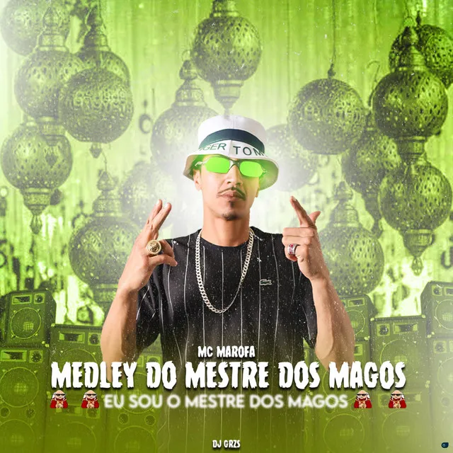 Medley do Mestre dos Magos: Eu Sou o Mestre dos Magos