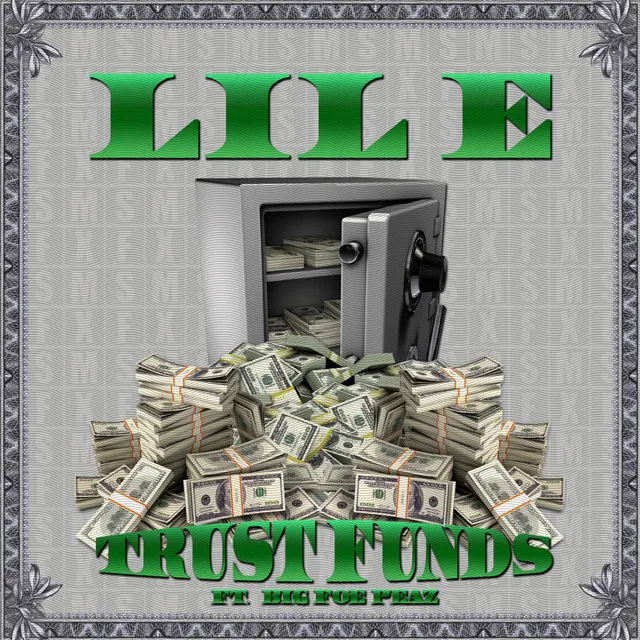 Trust Funds (feat. Big Foe Peaz)